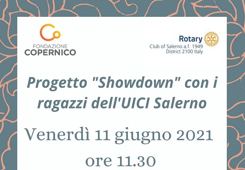  Venerdi 11 Giugno, l’ evento conclusivo del Progetto Showdown con i ragazzi UICI