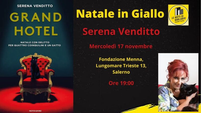  Stasera al SalernoNoir Festival le Notti di Barliario, la scrittrice napoletana Serena Venditto
