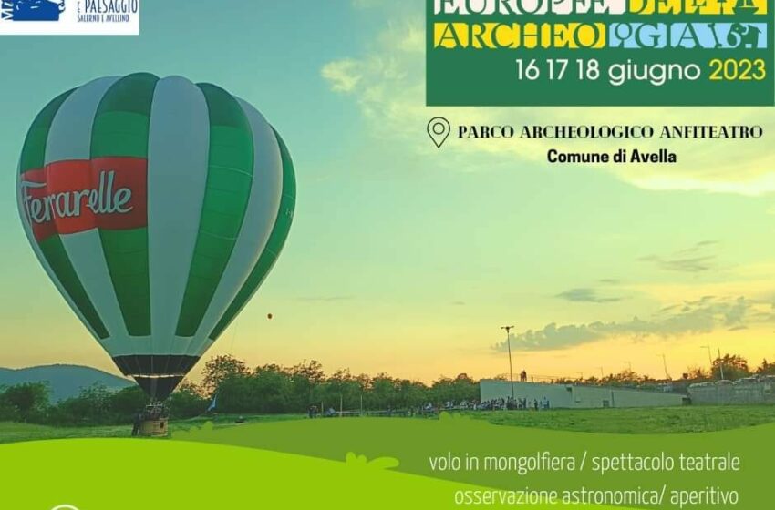  Avella: Giornate dell’Archeologia con mongolfiera, spettacolo teatrale e laboratorio per bambini